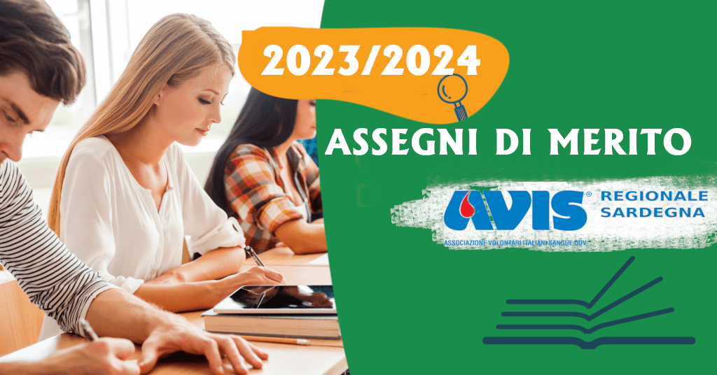 BANDO DI CONCORSO PER L’ATTRIBUZIONE DI ASSEGNI DI MERITO A STUDENTI FREQUENTANTI GLI ISTITUTI SECONDARI DI II GRADO DELLA SARDEGNA